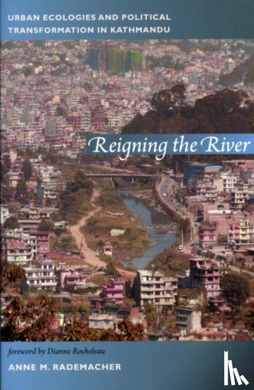 Rademacher, Anne - Reigning the River