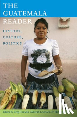  - The Guatemala Reader