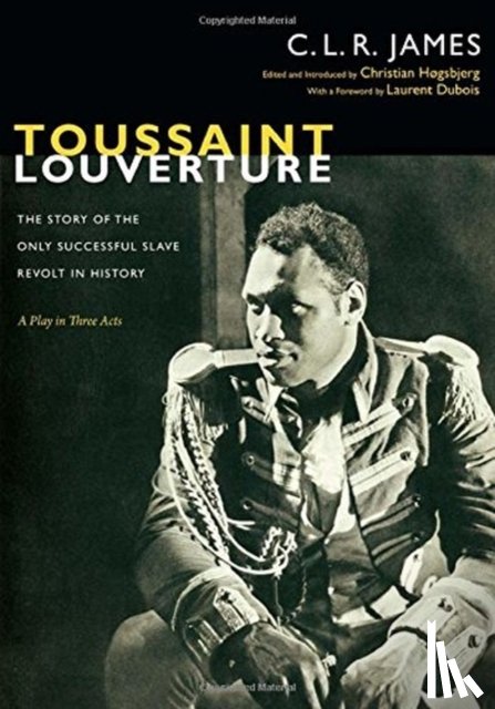 James, C. L. R. - Toussaint Louverture