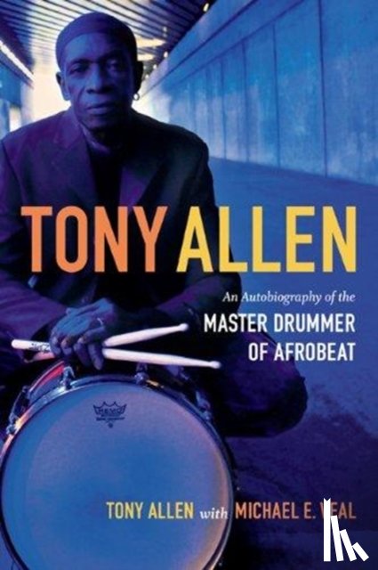 Allen, Tony, Veal, Michael E. - Tony Allen