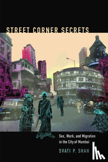 Shah, Svati P - Street Corner Secrets