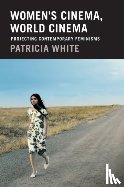 White, Patricia - Women's Cinema, World Cinema