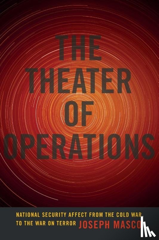 Masco, Joseph - The Theater of Operations