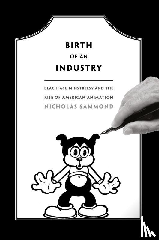 Sammond, Nicholas - Birth of an Industry