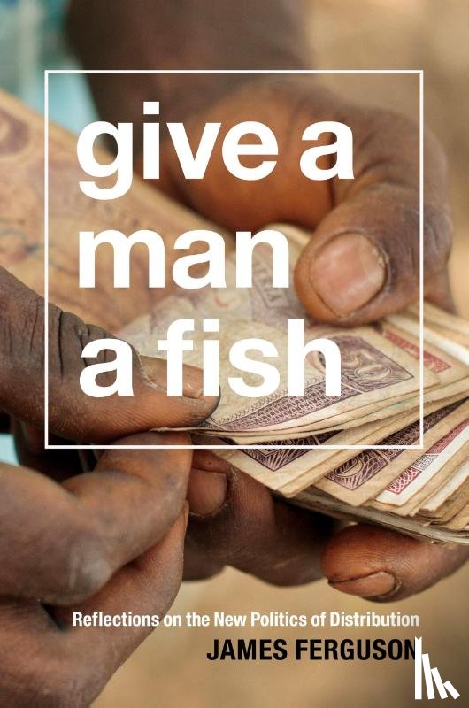 Ferguson, James - Give a Man a Fish