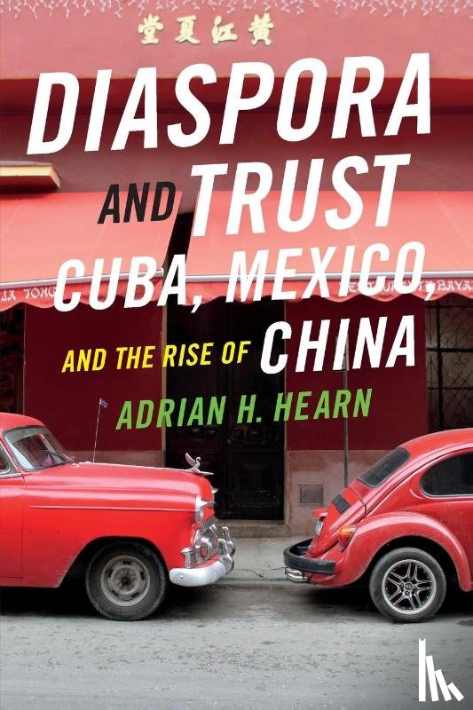 Hearn, Adrian H. - Diaspora and Trust