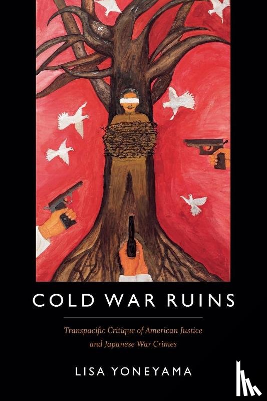 Yoneyama, Lisa - Cold War Ruins