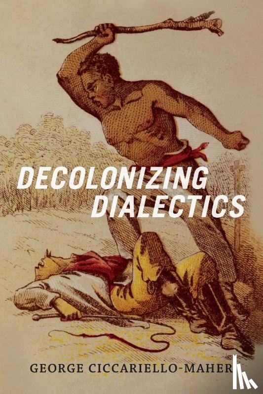Maher, Geo - Decolonizing Dialectics