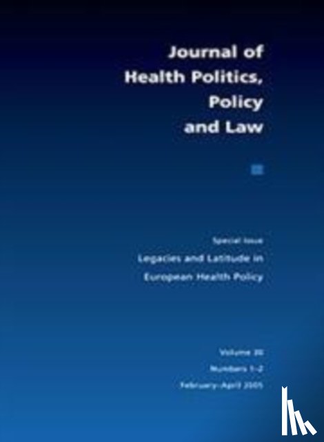 Wilsford, David, Mossialos, Elias, Oliver, Adam - Legacies and Latitude in European Health Policy