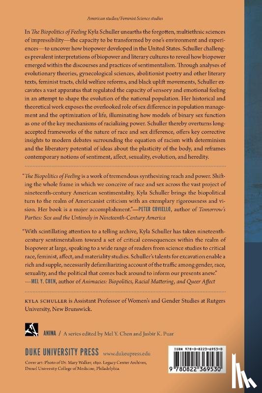 Schuller, Kyla - The Biopolitics of Feeling