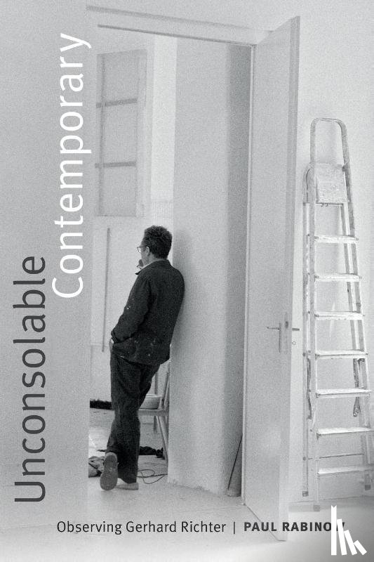 Rabinow, Paul - Unconsolable Contemporary