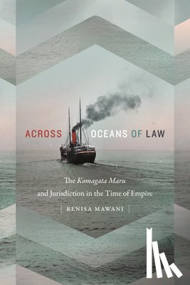 Mawani, Renisa - Across Oceans of Law