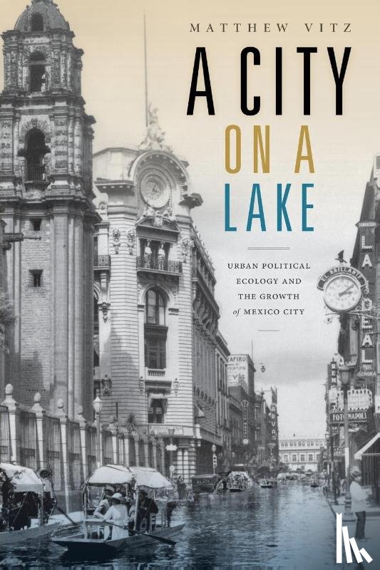 Vitz, Matthew - A City on a Lake