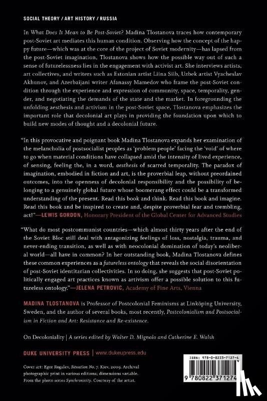 Tlostanova, Madina - What Does It Mean to Be Post-Soviet?