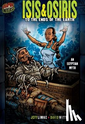 Limke Jeff, Witt David - Isis & Osiris: To The Ends Of The Earth (An Egyptian Myth)