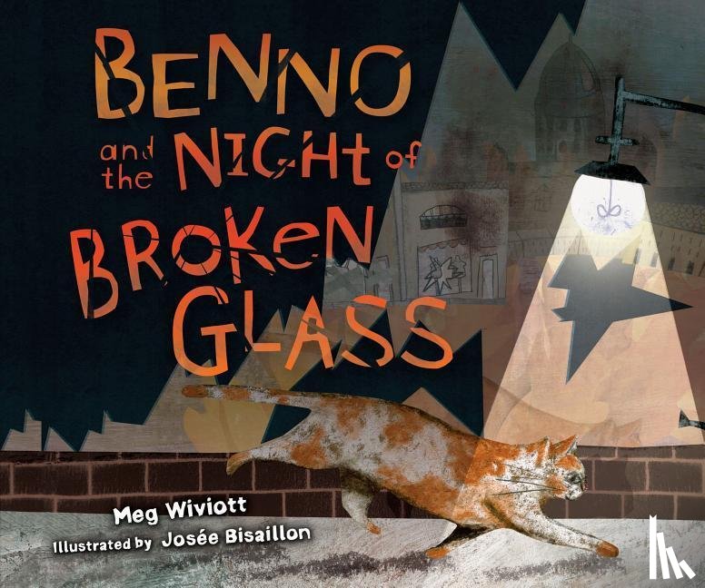 Wiviott, Meg - Wiviott, M: Benno and the Night of Broken Glass