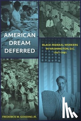 Frederick W. Gooding Jr. - American Dream Deferred