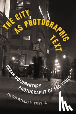  - The City as Photographic Text