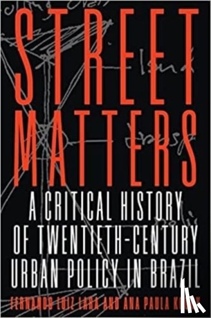 Lara, Fernando, Koury, Ana Paula - Street Matters