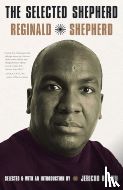 Shepherd, Reginald - The Selected Reginald Shepherd