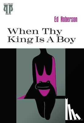 Roberson, Ed - When Thy King Is A Boy