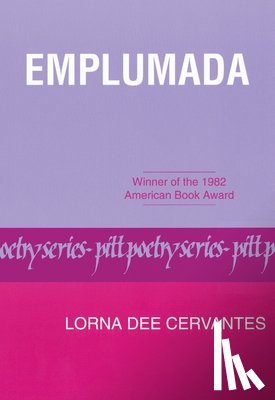 Cervantes, Lorna Dee - Emplumada
