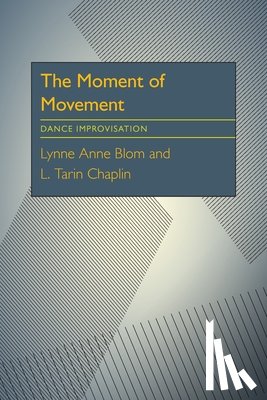 Blom, Lynne Anne, Chaplin, L. Tarin - Moment Of Movement, The
