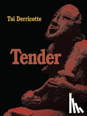 Derricotte, Toi - Tender