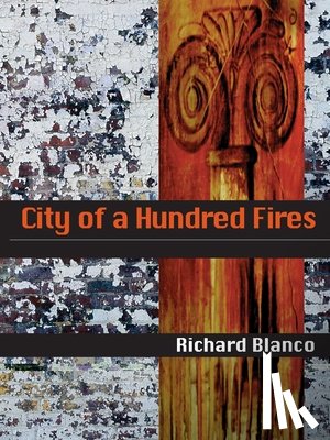 Blanco, Richard - City of a Hundred Fires