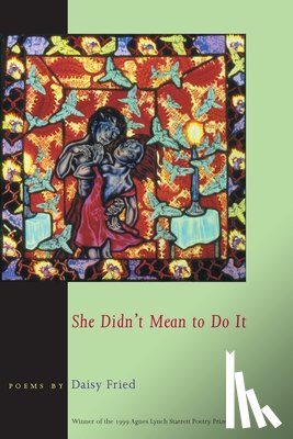 Fried, Daisy - She Didn't Mean to Do It