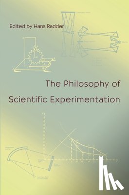 Radder, Hans - Philosophy Of Scientific Experimentation, The