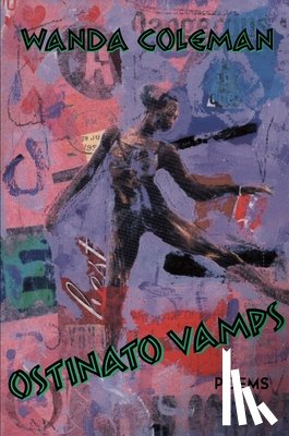 Coleman, Wanda - Ostinato Vamps