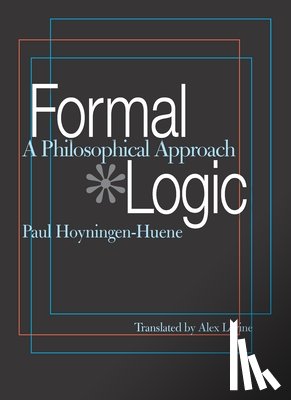Hoyningen-Huene, Paul - Formal Logic