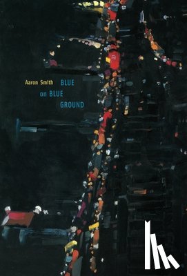 Smith, Aaron - Blue on Blue Ground