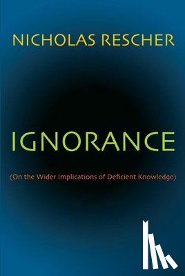 Rescher, Nicholas - Ignorance