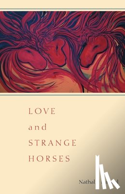 Handal, Nathalie - Love and Strange Horses