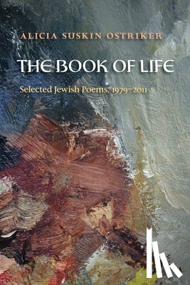 Ostriker, Alicia Suskin - Book of Life, The