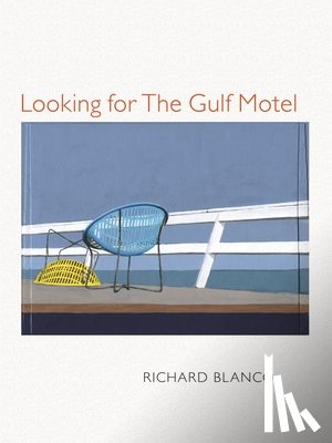 Blanco, Richard - Looking for The Gulf Motel