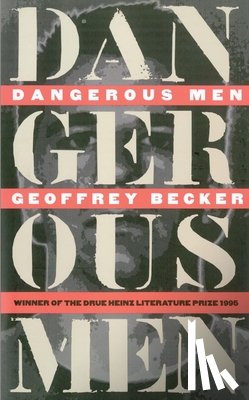 Becker, Geoffrey - Dangerous Men