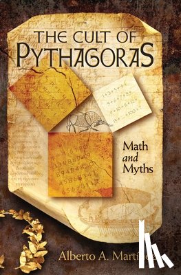 Martinez, Alberto - Cult of Pythagoras, The