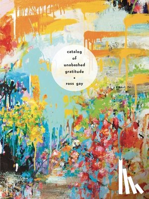 Gay, Ross - Catalog of Unabashed Gratitude