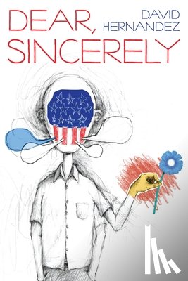 Hernandez, David - Dear, Sincerely