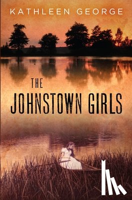 George, Kathleen - The Johnstown Girls