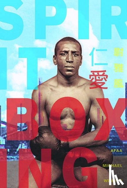 Weaver, Afaa Michael - Spirit Boxing