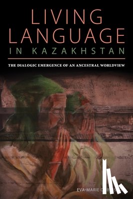 Dubuisson, Eva Marie - Living Language in Kazakhstan