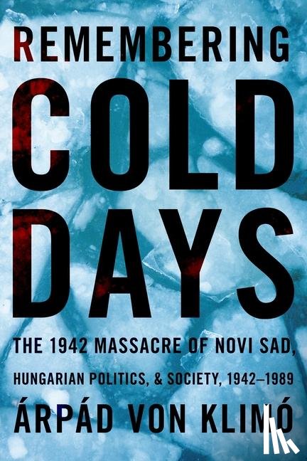 Klimo, Arpad von - Remembering Cold Days