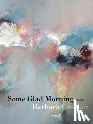 Crooker, Barbara - Some Glad Morning