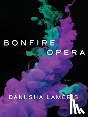 Lameris, Danusha - Bonfire Opera