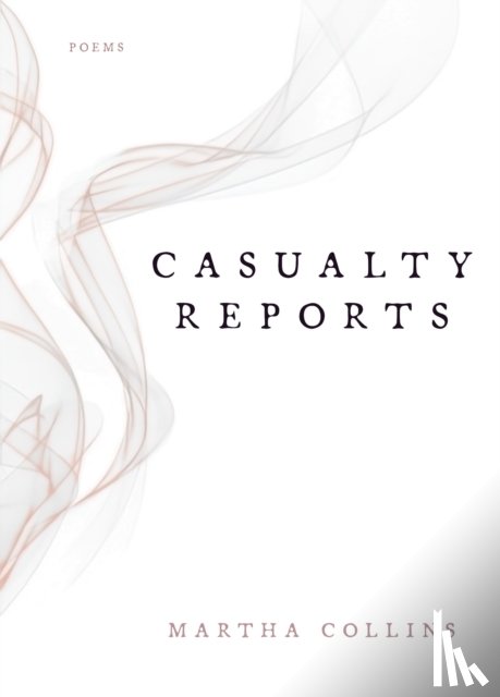 Collins, Martha - Casualty Reports