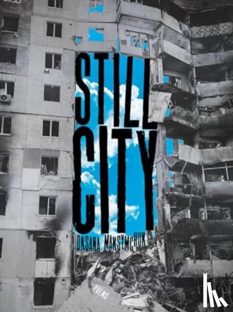 Maksymchuk, Oksana - Still City